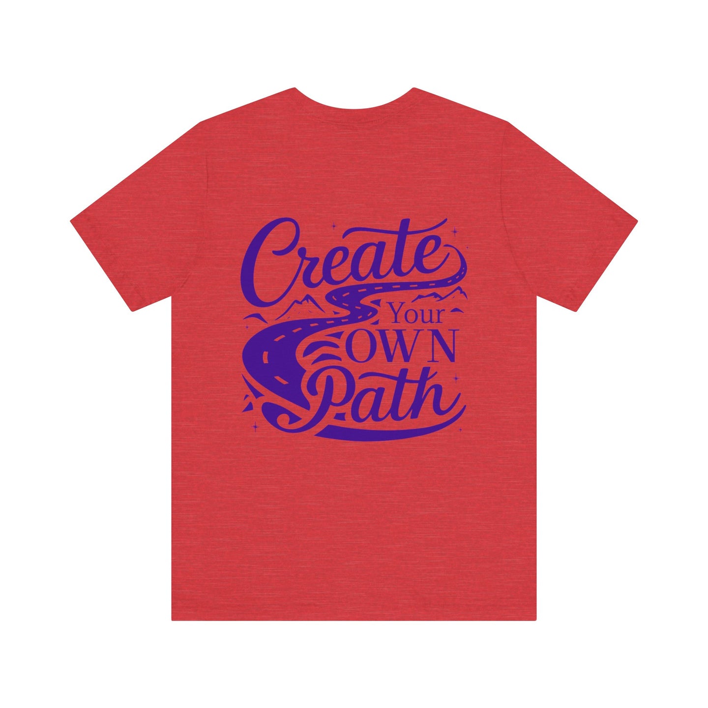 Create Your Own Path Tee